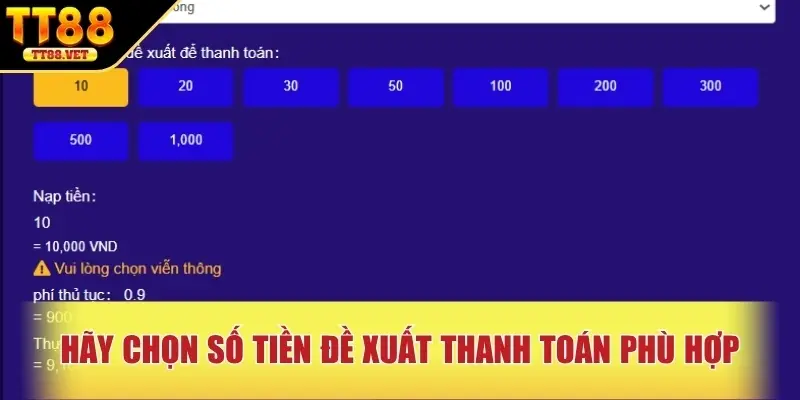 Hãy chọn số tiền đề xuất thanh toán phù hợp