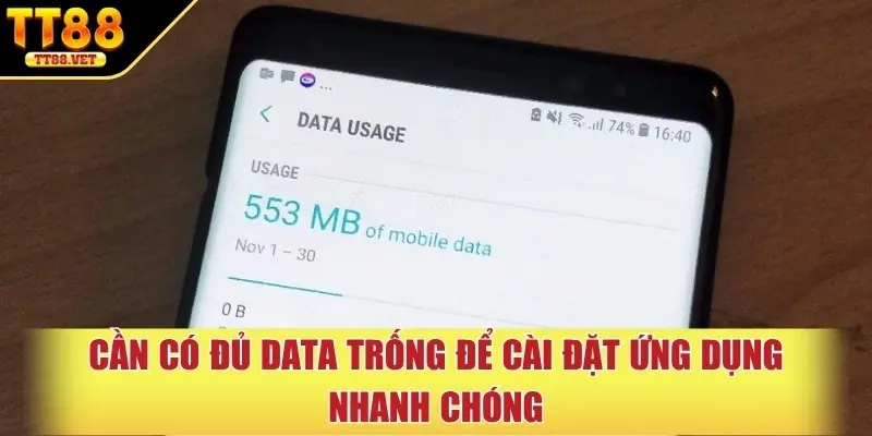 Cần có đủ data trống để cài đặt ứng dụng nhanh chóng