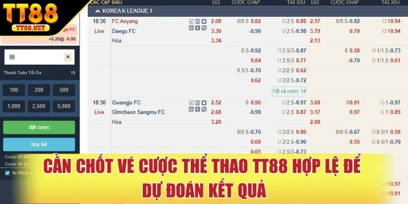 Cần chốt vé cược thể thao TT88 hợp lệ để dự đoán kết quả