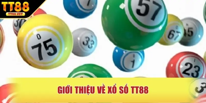 Giới thiệu về xổ số tt88